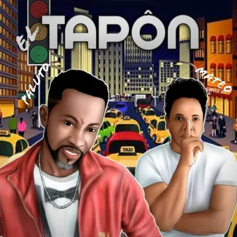 El Tapon by Paluto