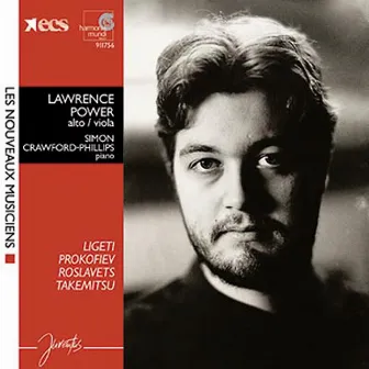 Ligeti, Prokofiev, Roslavets: Works for Viola by Lawrence Power