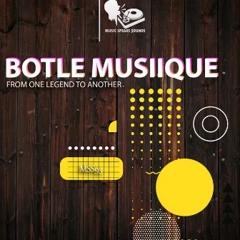 From One Legend to Another by Botle MusiiQue