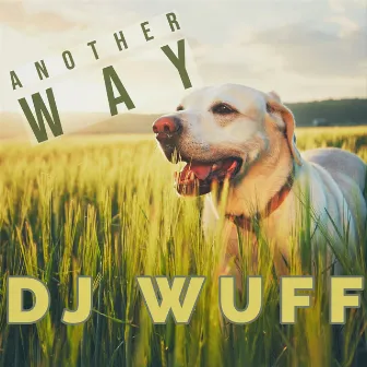 Another Way by DJ Wuff