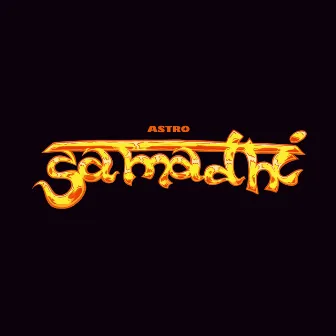 Samadhi by Astro