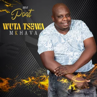 Wuta Tshwa Mkhava by MR POST