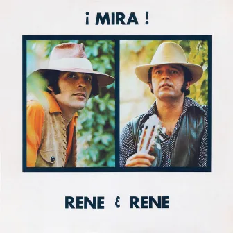 Mira! by Rene y Rene