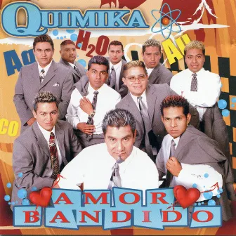 Amor Bandido by Quimika Musical