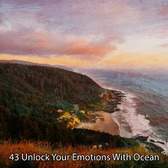 43 Unlock Your Emotions With Ocean by Ocean Waves