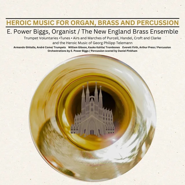 Heroic Music for Organ, Brass and Percussion