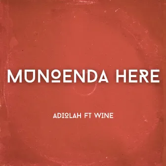 Munoenda Here by Wine