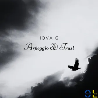 Arpeggio & Trust by IOVA G