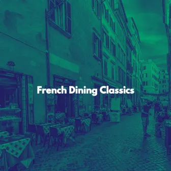 French Dining Classics by Night Club Jazz Deluxe