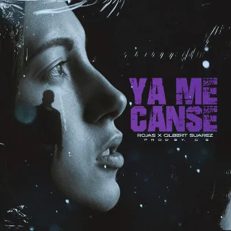 Ya Me Canse by Gilbert Suarez