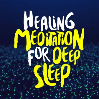 Healing Meditation for Deep Sleep by Meditation Deep Sleep