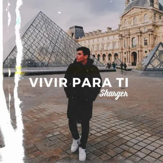 Vivir para ti by Sharger