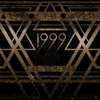 1999 (The Remixes) by Army of the Universe