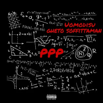 PPP by Gheto Soffittaman