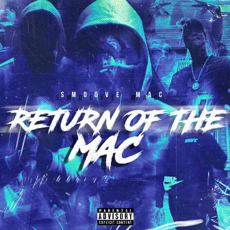 Return of the Mac by Cappa Mac