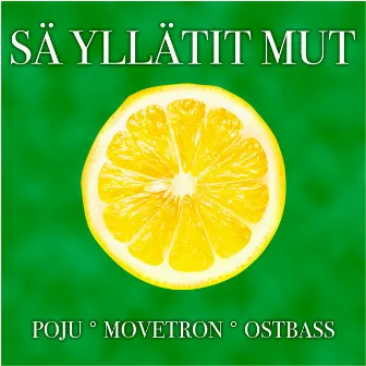 Sä yllätit mut by Poju