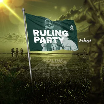 Ruling Party by D-$harp#