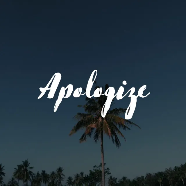 Apologize