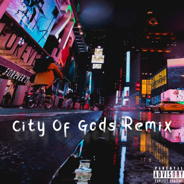 City Of Gods - Remix