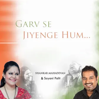 Garv Se Jiyenge Hum by Sayani Palit