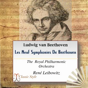 The 9 Symphonies of Beethoven by René Leibowitz