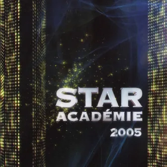 Star Académie 2005 by Star Académie