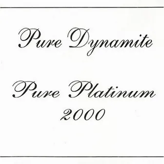 Pure Platinum 2000 - Ep by Pure Dynamite