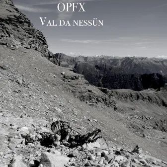 Val da nessün by OPFX