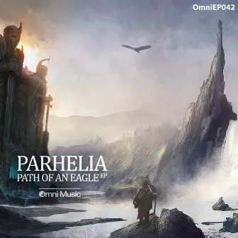 Path of An Eagle EP by Parhelia