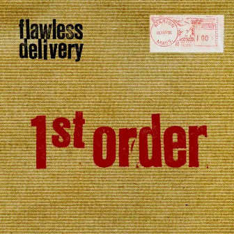 1st Order by Flawless Delivery