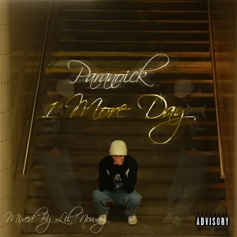 1 More Day by Paranoick