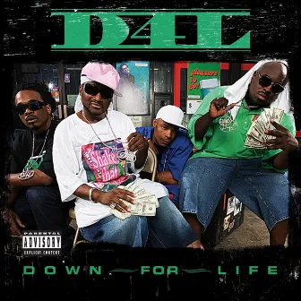 Down for Life by D4L