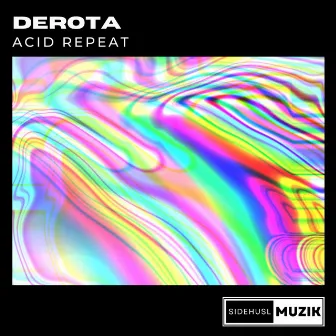 Acid Repeat by Derota