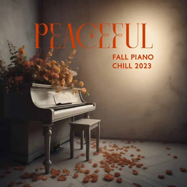 Peaceful Fall Piano Chill 2023