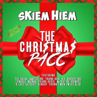 The Christmas Pacc by Skiem Hiem