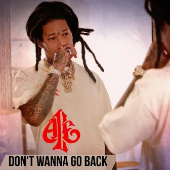 Don't wanna go back by Ace B47