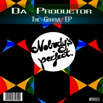 The Groove by Da Productor