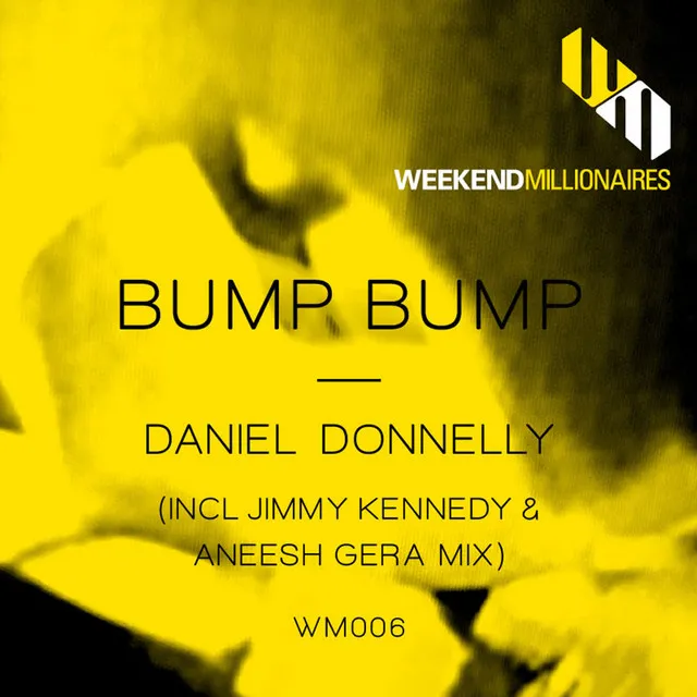 Bump Bump - Jimmy Kennedy & Aneesh Gera Mix