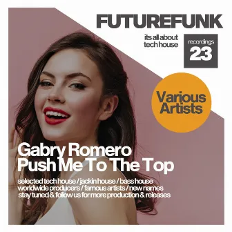 Push Me To The Top by Gabry Romero