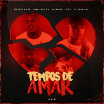 Tempos de Amar by Kaelzinho MC