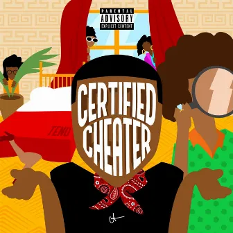 Certified Cheater by Teno