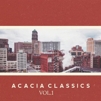 Acacia Classics: Vol. 1 by K-Hand