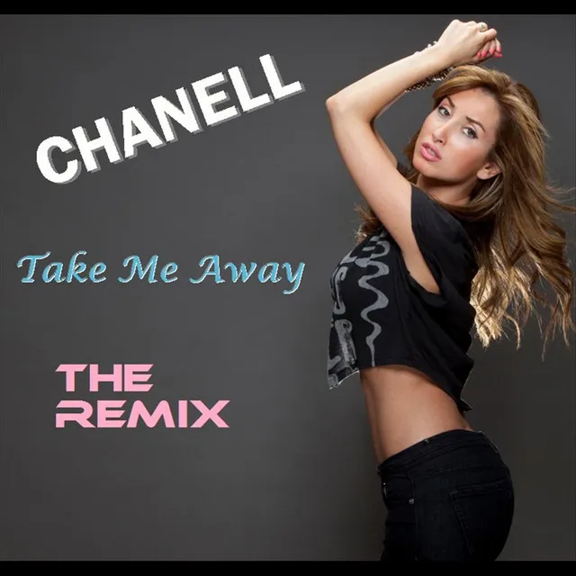 Take Me Away (Remix)