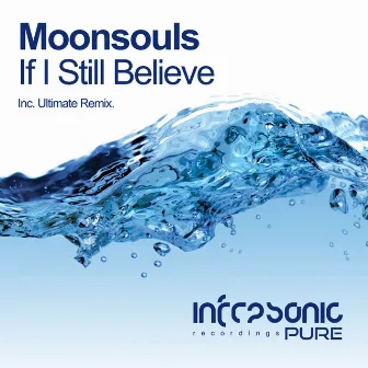 If I Still Believe (Ultimate Remix) by Moonsouls