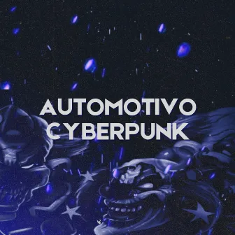 AUTOMOTIVO CYBERPUNK by keu