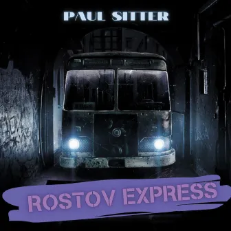 Rostov Express by Paul Sitter