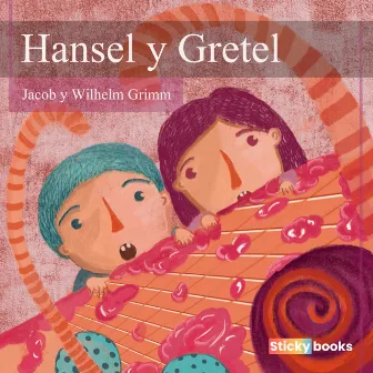 Hansel y Gretel by Jacob Grimm