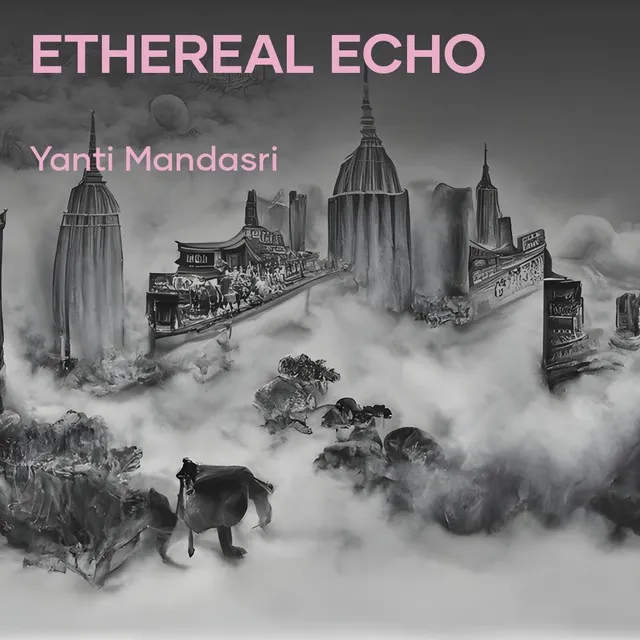 Ethereal Echo