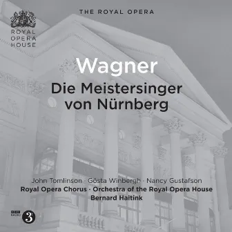 Wagner: Die Meistersinger von Nürnberg (Live) by John Dobson