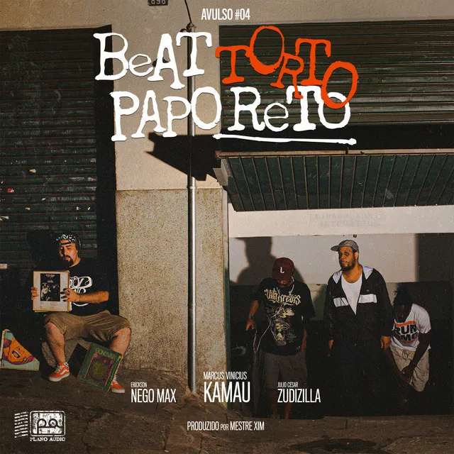 Beat Torto, Papo Reto: Avulso #04